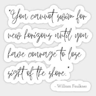 A Quote about Hope by William Faulkner Sticker